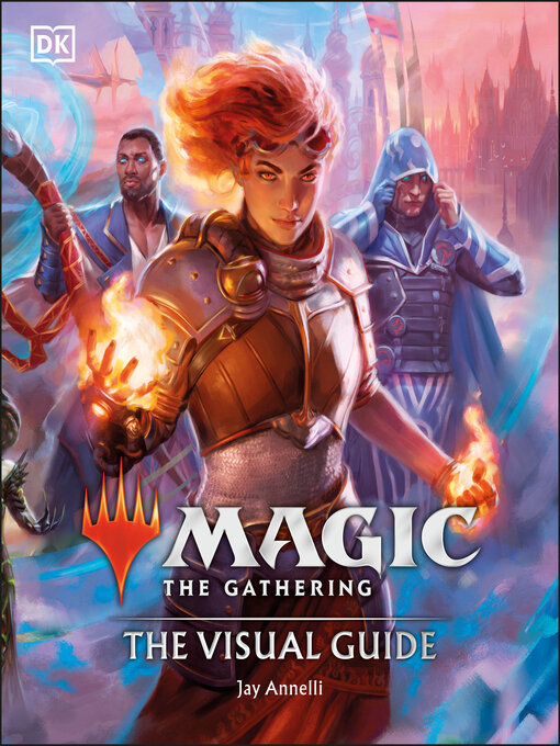 Title details for Magic the Gathering the Visual Guide by Jay Annelli - Available